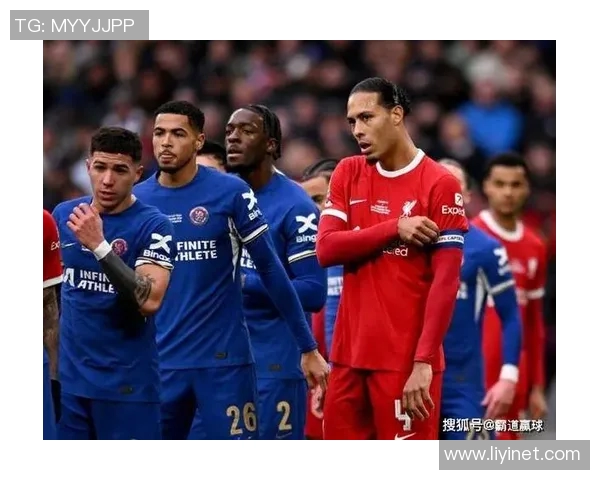 利物浦与切尔西对决比分预测分析及赛前展望